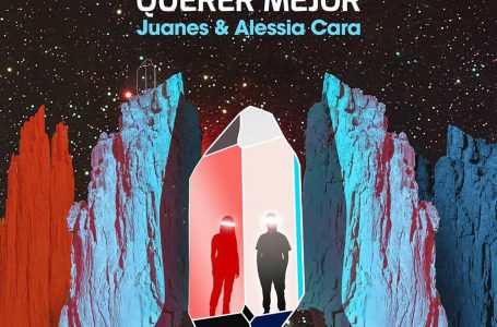 Juanes – Querer Mejor ft. Alessia Cara
